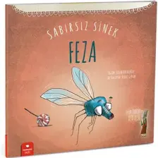 Leyla Fontenden Öyküler 9 Sabırsız Sinek Feza - Tülin Kozikoğlu