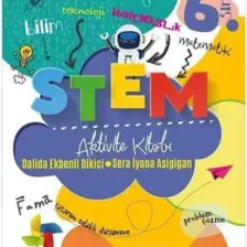 Stem Aktivite Kitabı 6.Sınıf - Dalida Ekbenli Dikici - Sera İyona Asigigan