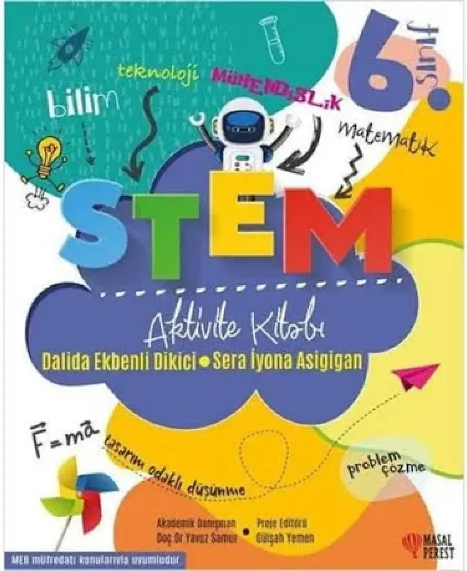 Stem Aktivite Kitabı 6.Sınıf - Dalida Ekbenli Dikici - Sera İyona Asigigan