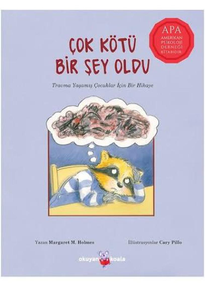 Çok Kötü Bir Şey Oldu