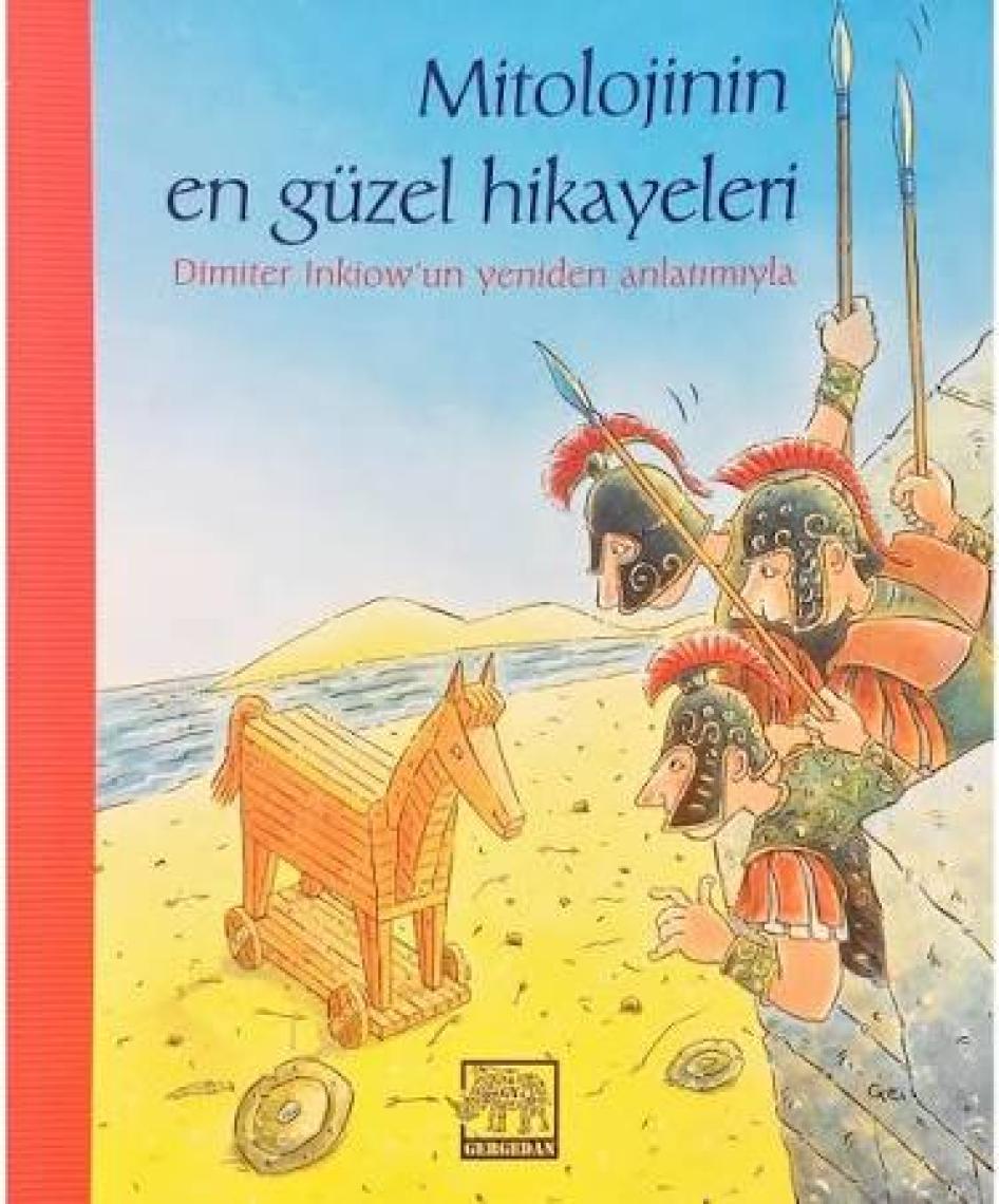 Mitolojinin En Güzel Hikayeleri-Dimiter İnkiow