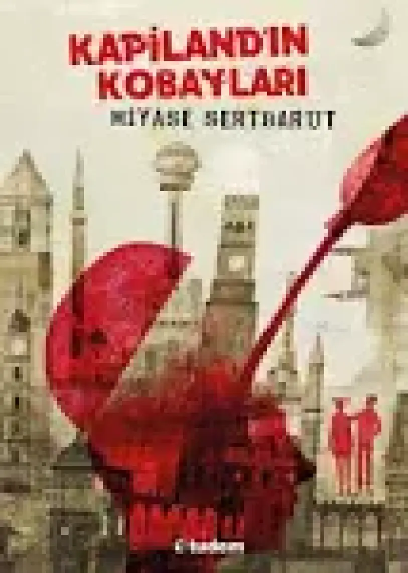 Kapiland'ın Kobayları - Miyase Sertbarut