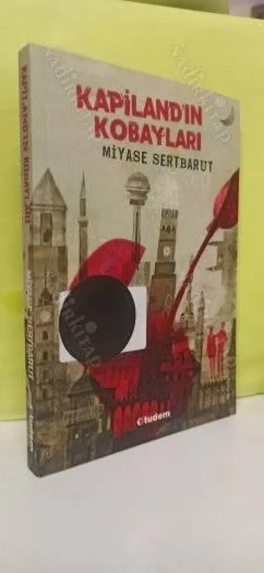 Kapiland'ın Kobayları - Miyase Sertbarut