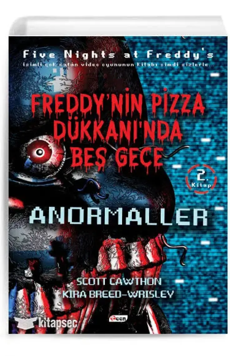 Freddy'nin Pizza Dükkanı'nda Beş Gece - Anormaller (2. Kitap)