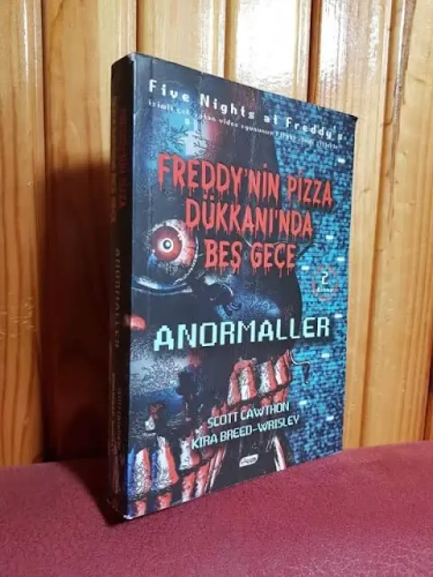 Freddy'nin Pizza Dükkanı'nda Beş Gece - Anormaller (2. Kitap)
