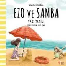 Ezo ve Samba Yaz Tatili - Ezo Sunal