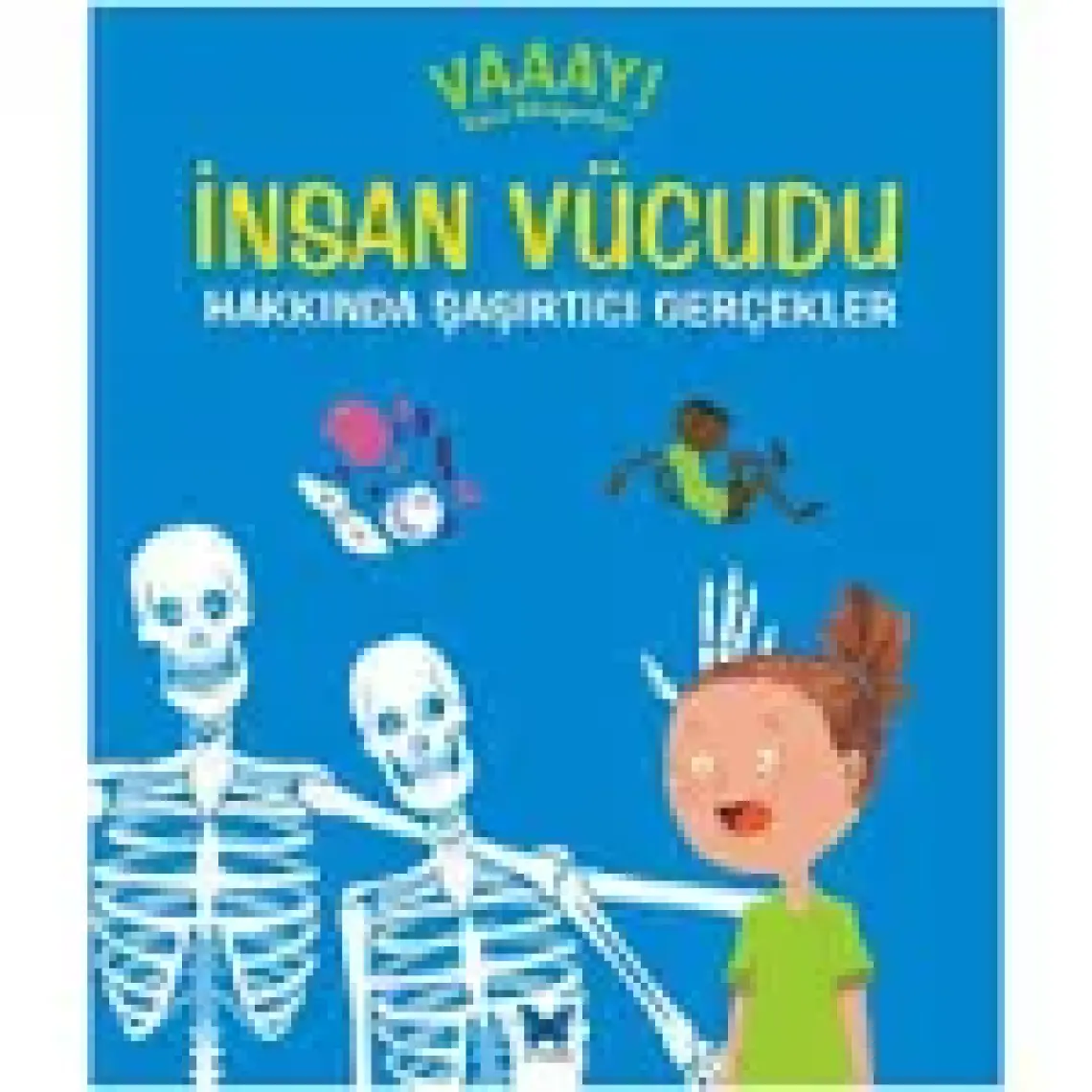İnsan Vücudu Hakkında Şaşırtıcı Gerçekler - Patricia Macnair