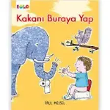 Kakanı Buraya Yap - Paul Meisel