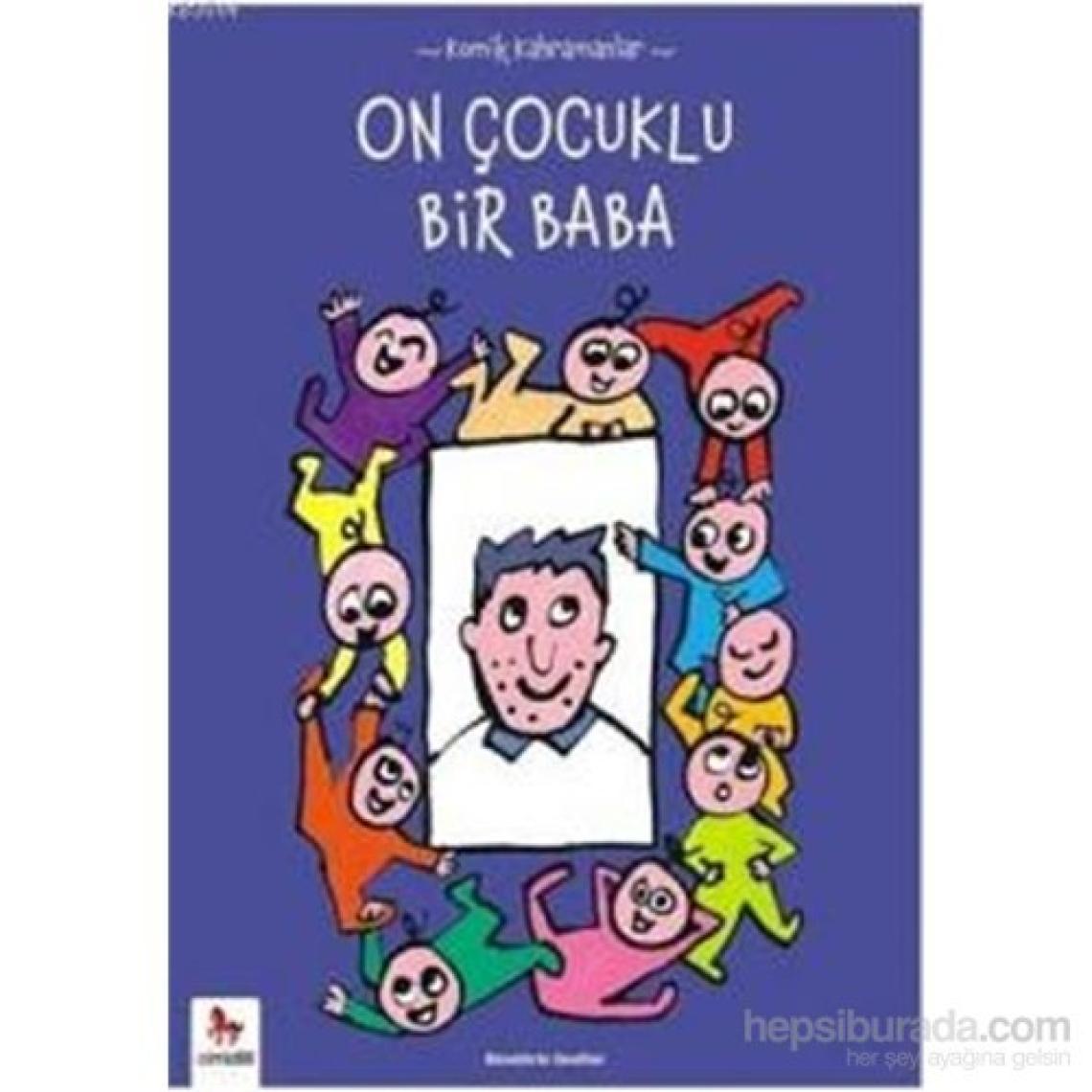 On Çocuklu Bir Baba (Komik Kahramanlar Serisi)-Benedicte Guettier