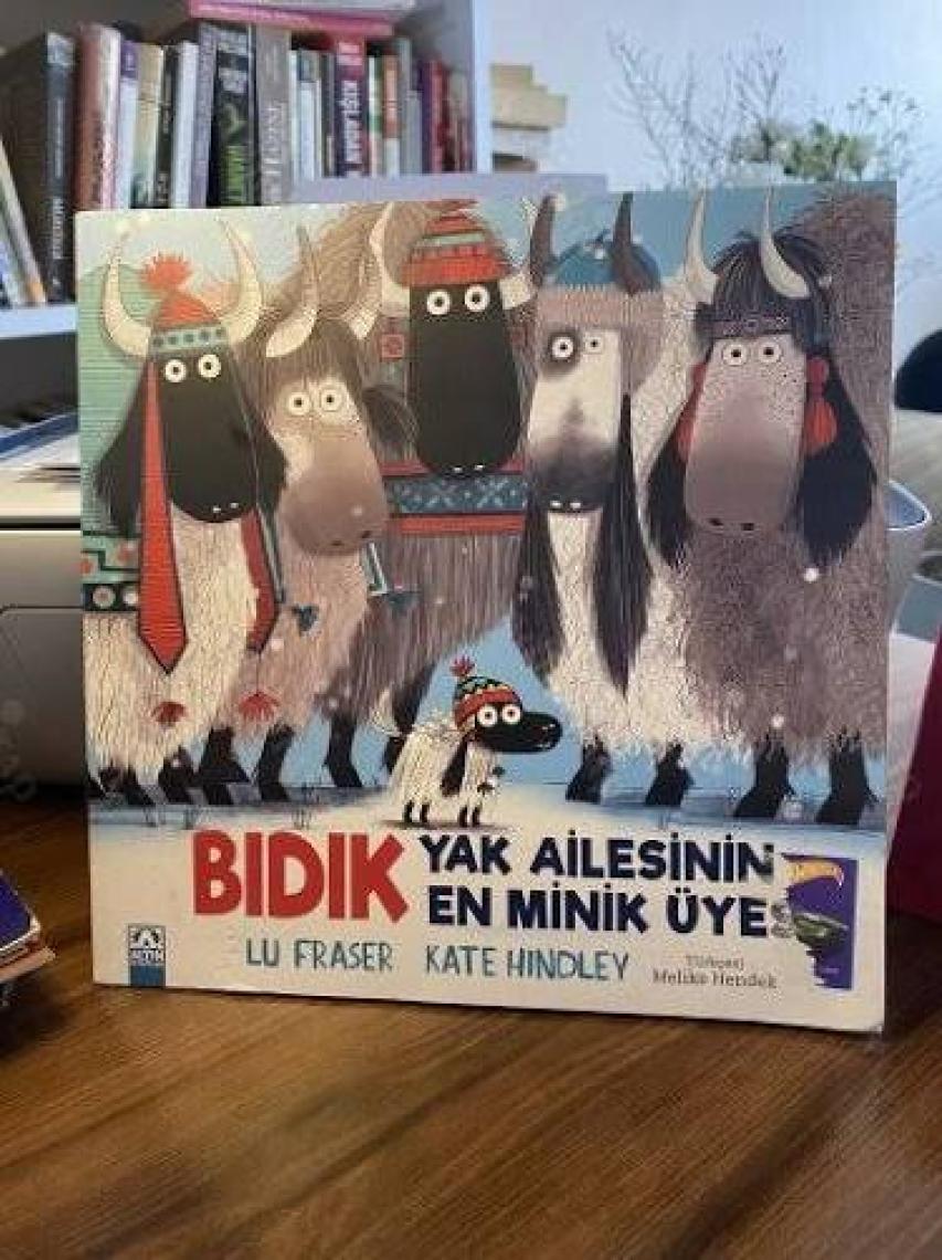 Bıdık Yak Ailesinin En Minik Üyesi (3+ Yaş Hikaye Kitabı)  - Lu Fraser