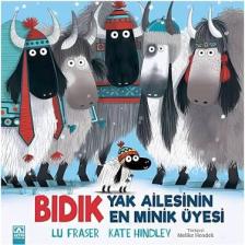 Bıdık Yak Ailesinin En Minik Üyesi (3+ Yaş Hikaye Kitabı)  - Lu Fraser