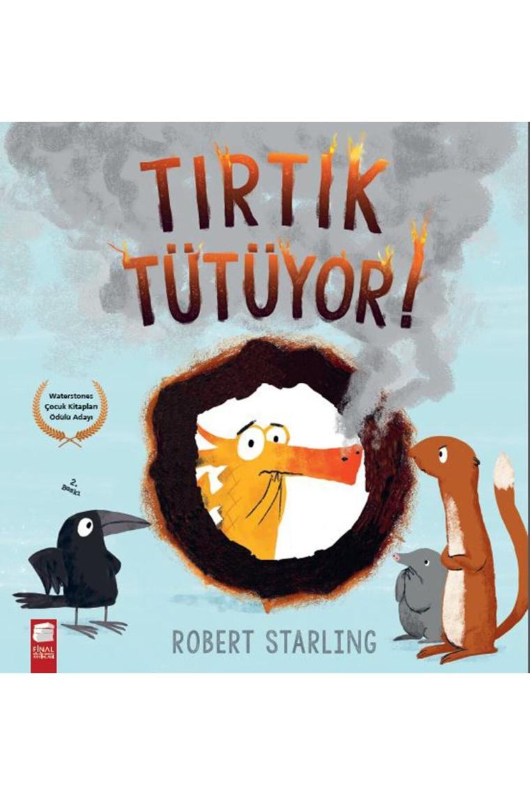 Tırtık Tütüyor!
