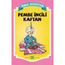 Pembe İncili Kaftan - Ömer Seyfettin