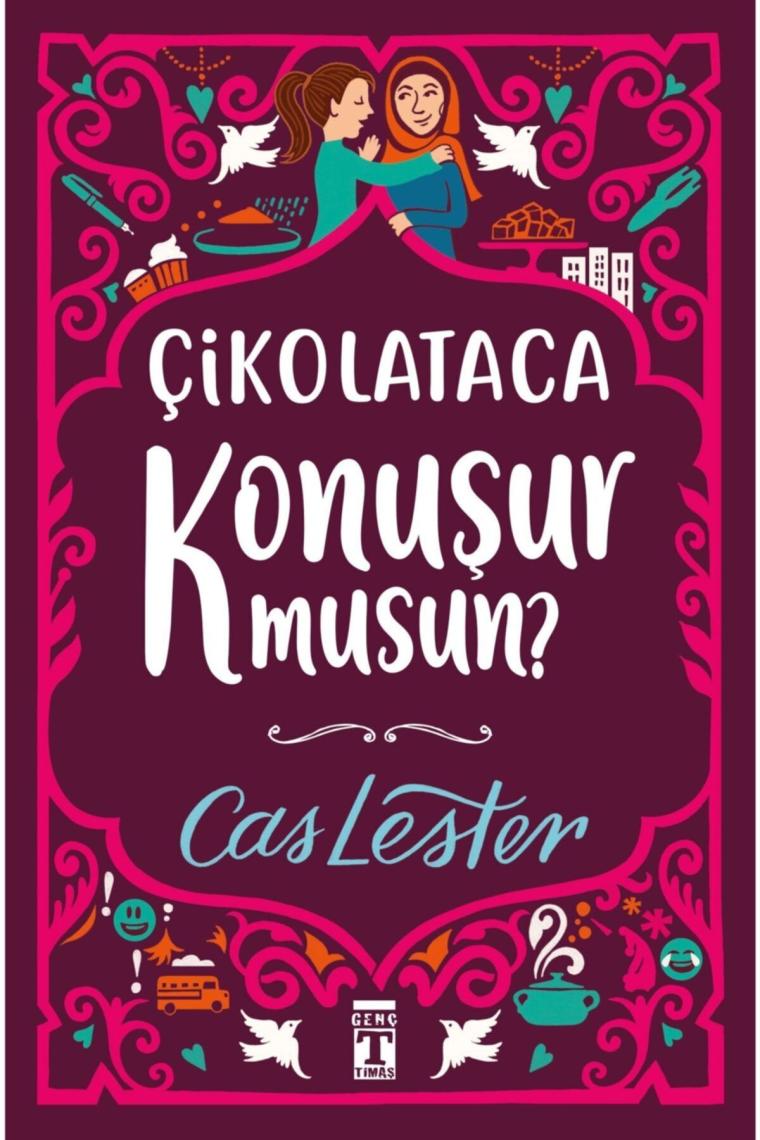 Çikolataca Konuşur Musun? - Cas Lester