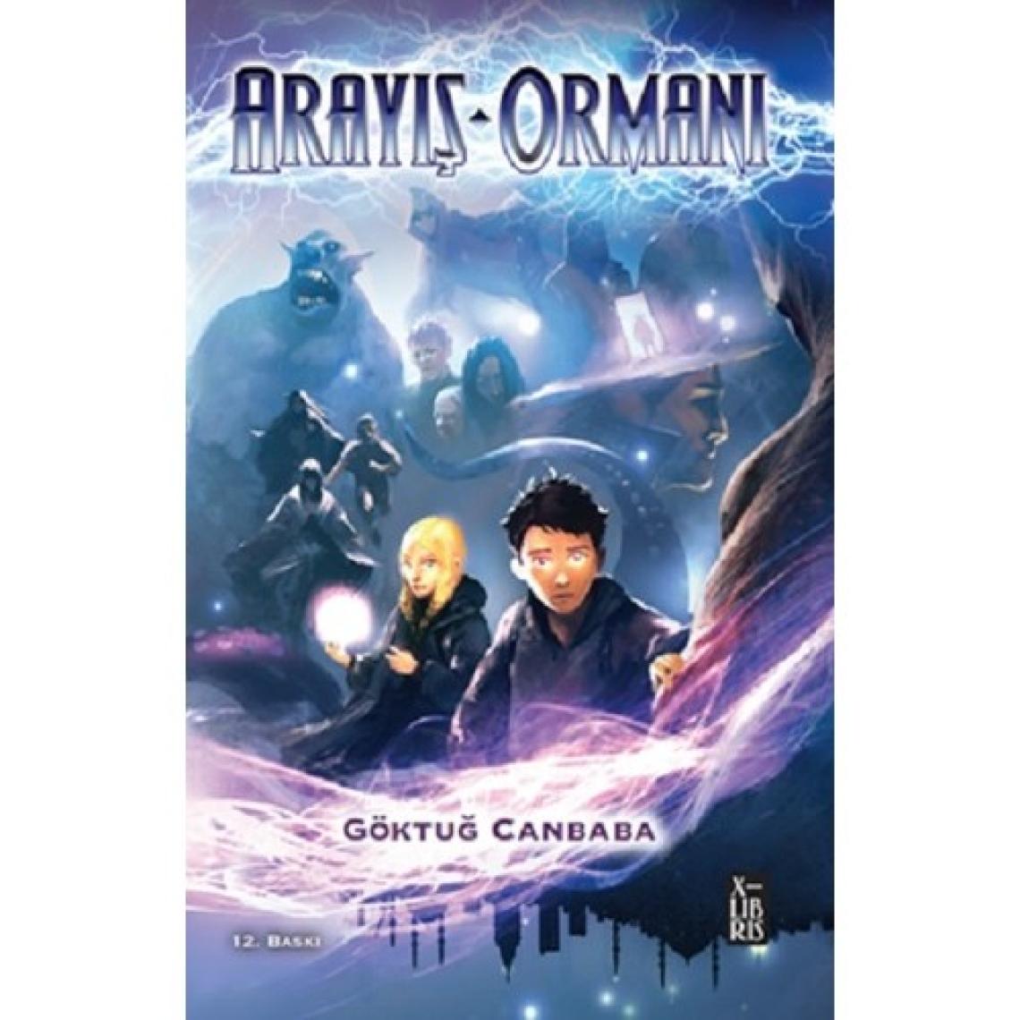 Arayış Ormanı-Göktuğ Canbaba
