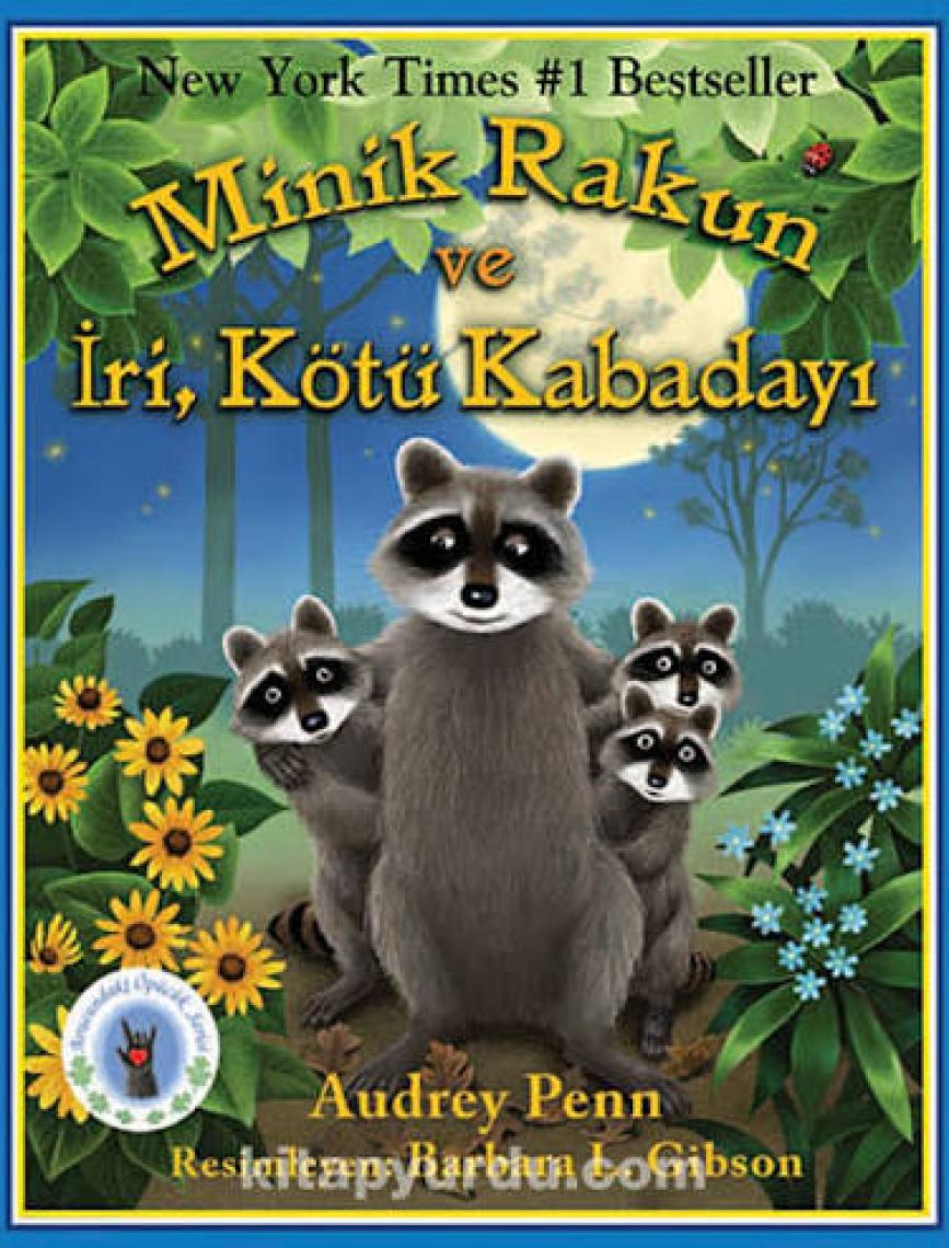 Minik Rakun ve İri, Kötü Kabadayı - Audrey Penn