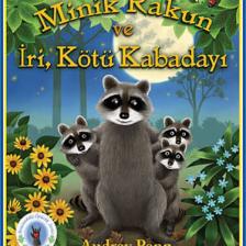 Minik Rakun ve İri, Kötü Kabadayı - Audrey Penn