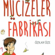Mucizeler Fabrikası - Özkan Öze