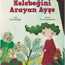 Redhouse Kidz Yayınları Kelebeğini Arayan Ayşe