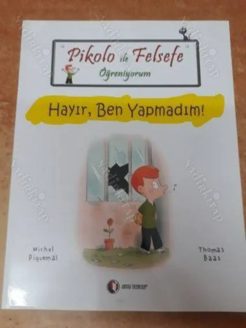 Pikolo ile Felsefe Öğreniyorum - Hayır, Ben Yapmadım! - Thomas Baas