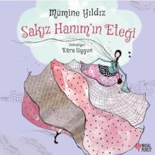 Sakız Hanım’ın Eteği - Mümine Yıldız