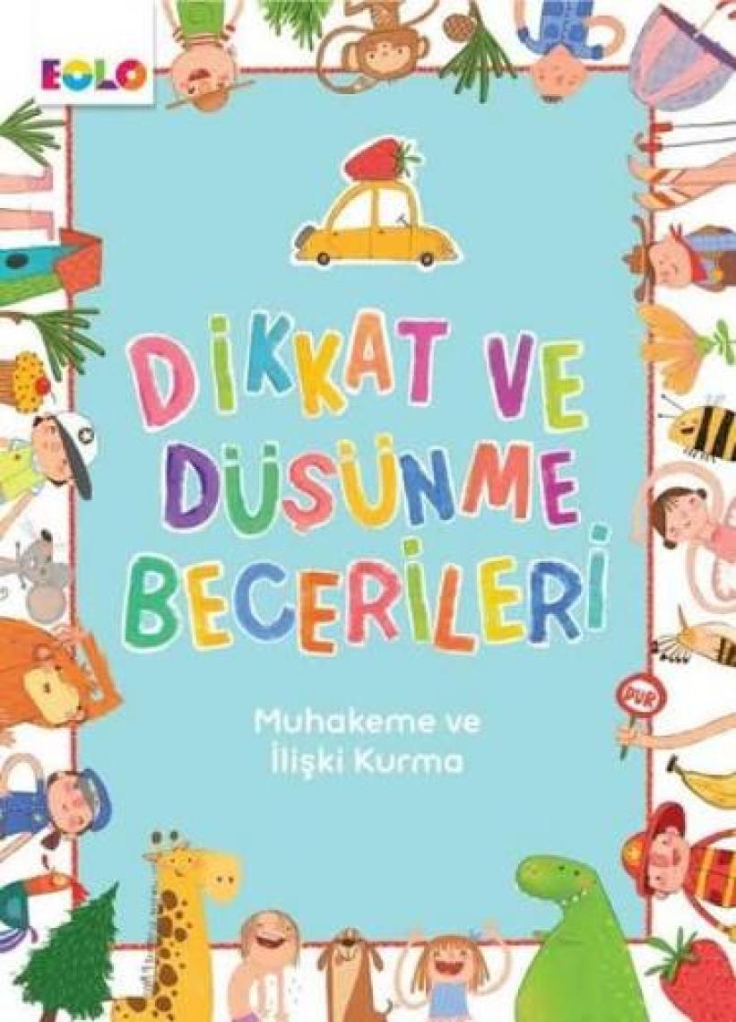 Dikkat Ve Düşünme Becerileri Muhakeme Ve İlişki Kurma - Berkay Dinç Çakır