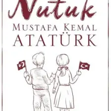 Çocuklar İçin Nutuk - Mustafa Kemal Atatürk