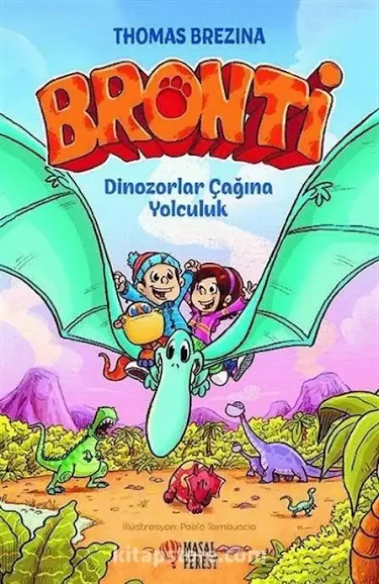 Bronti 2 – Dinazorlar Çağına Yolculuk - Thomas Brezina