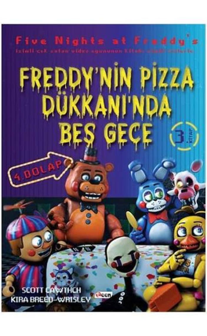 Freddy'nin Pizza Dükkanı'nda Beş Gece - 4. Dolap (3. Kitap)