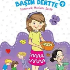 Derslerle Başım Dertte 4 Matematik Mutfakta Sevilir - Funda Özlem Şeran