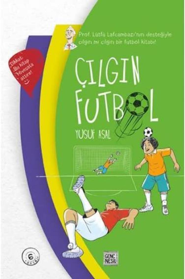 Çılgın Futbol - Yusuf Asal