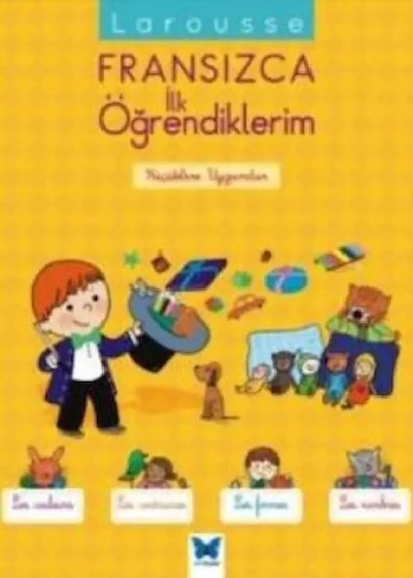 Larousse Fransızca İlk Öğrendiklerim-Agnes Besson