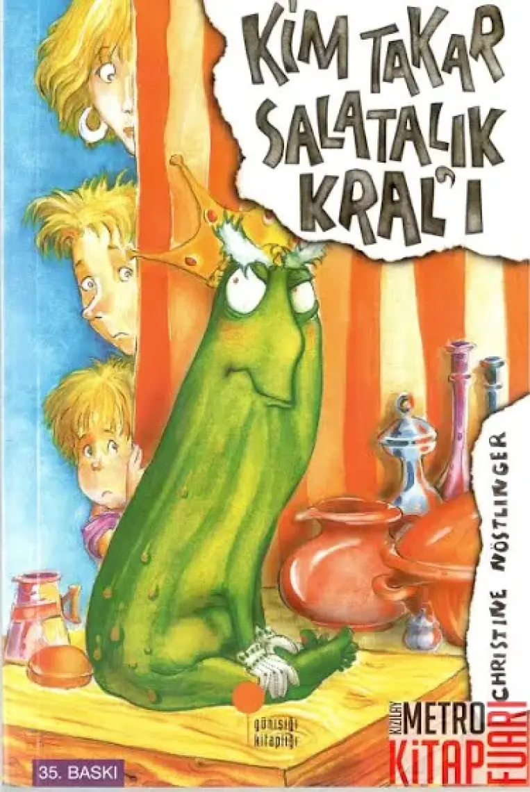 Kim Takar Salatalık Kral'ı - Christine Nöstlinger