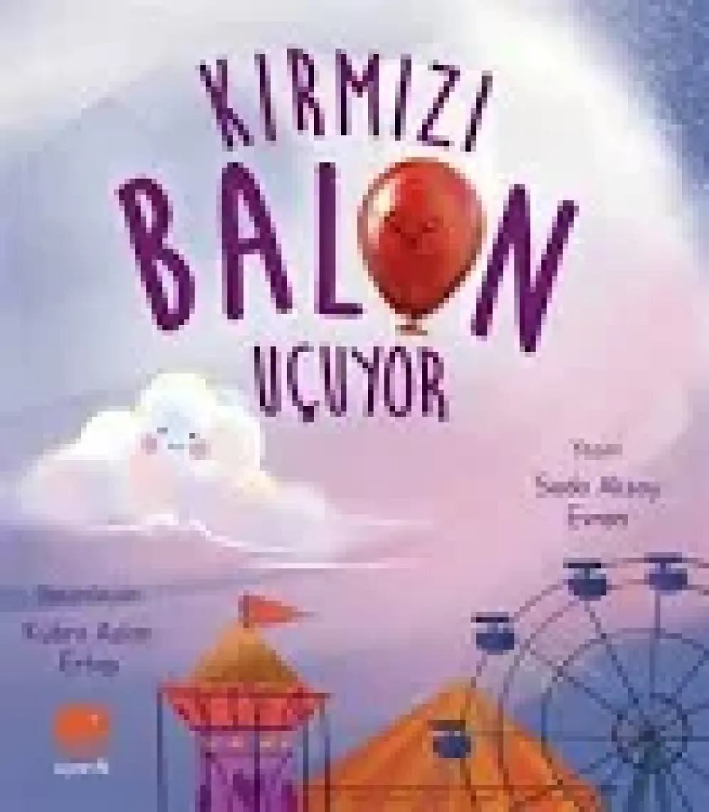 Kırmızı Balon Uçuyor - Seda Aksoy Evren