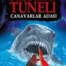 Korku Tüneli 2 :Canavarlar  Adası - Tuncel Altınköprü