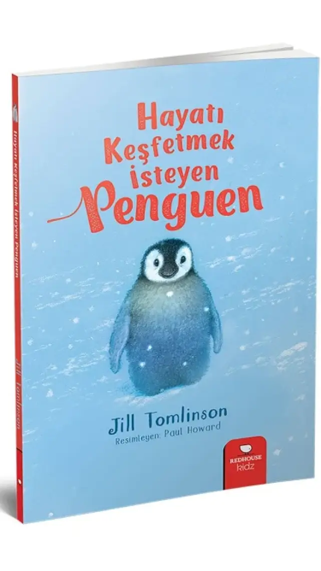 Hayatı Keşfetmek İsteyen Penguen - Jill Tomlinson