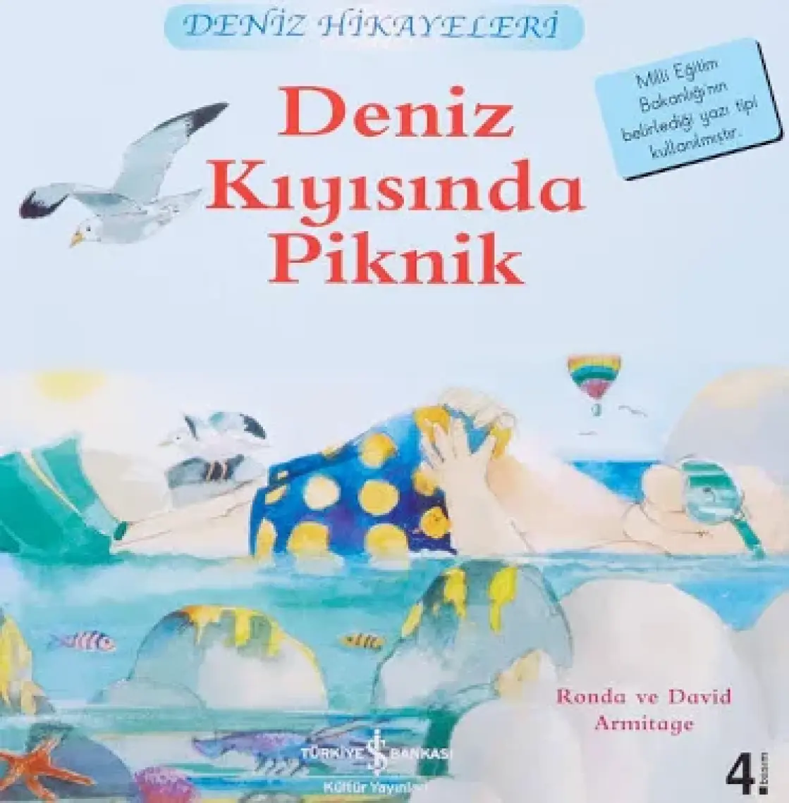 Deniz Kıyısında Piknik - Deniz Hikayeleri - İlk Okuma Kitaplarım - Ronda Armitage