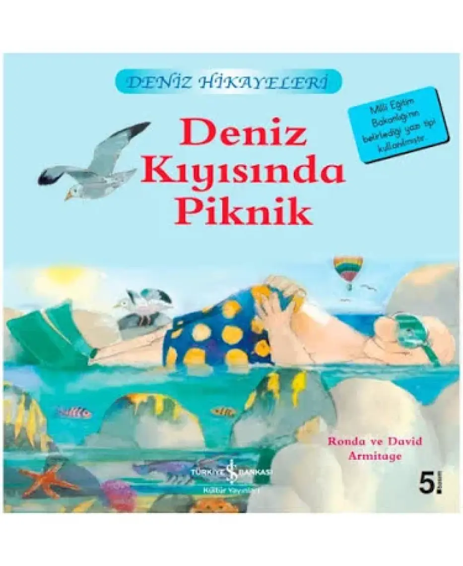 Deniz Kıyısında Piknik - Deniz Hikayeleri - İlk Okuma Kitaplarım - Ronda Armitage