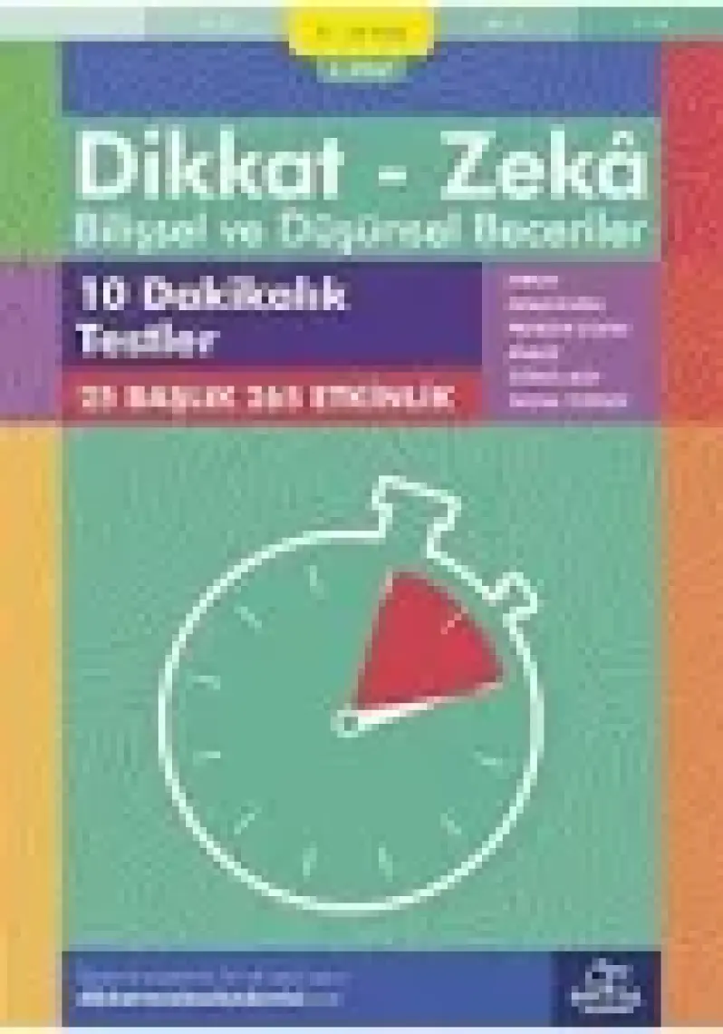 10 Dakikalık Testler (9 - 10 Yaş 4.kitap, 265 Etkinlik) / Dikkat – Zekâ & Bilişsel ve Düşünsel Beceriler - Alison Primrose