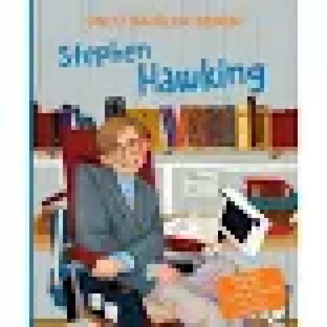 Ünlü Dahiler Serisi Stephen Hawking - Igeo Studio