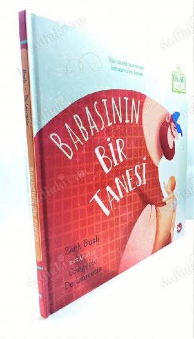 Babasının Bir Tanesi (Ciltli) (Organik Kitap) - Zack Bush