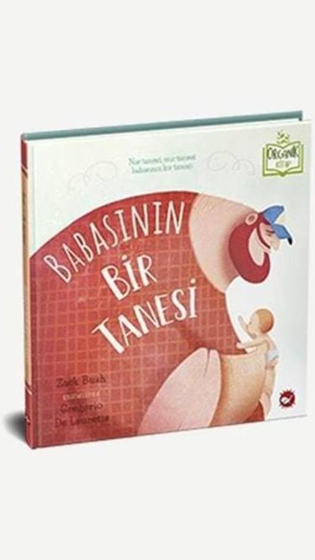 Babasının Bir Tanesi (Ciltli) (Organik Kitap) - Zack Bush