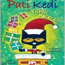 Pati Kedi Ve Yılbaşı Macerası-Eric Litwin