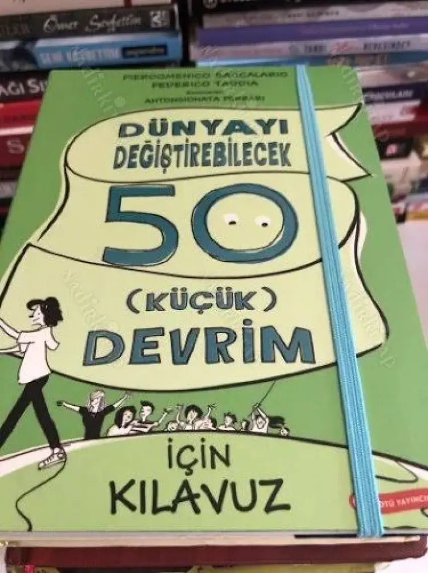 Dünyayı Değiştirebilecek 50 Küçük Devrim İçin Kılavuz -  Federico Taddia