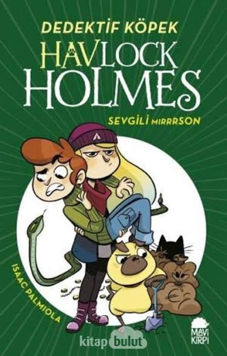 Havlock Holmes Sevgili Mırrrson (Ciltli) - Isaac Palmıola