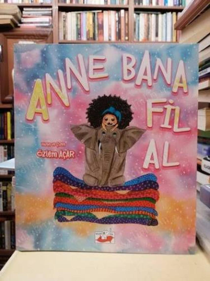 Anne Bana Fil Al - Özlem Açar