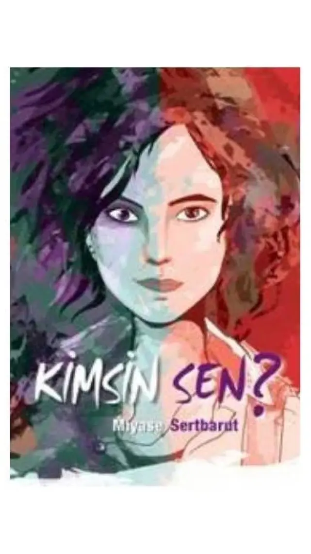 Kimsin Sen? - Miyase Sertbarut