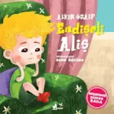 Endişeli Aliş:Benzemez Kimse Sana - Alkım Özalp