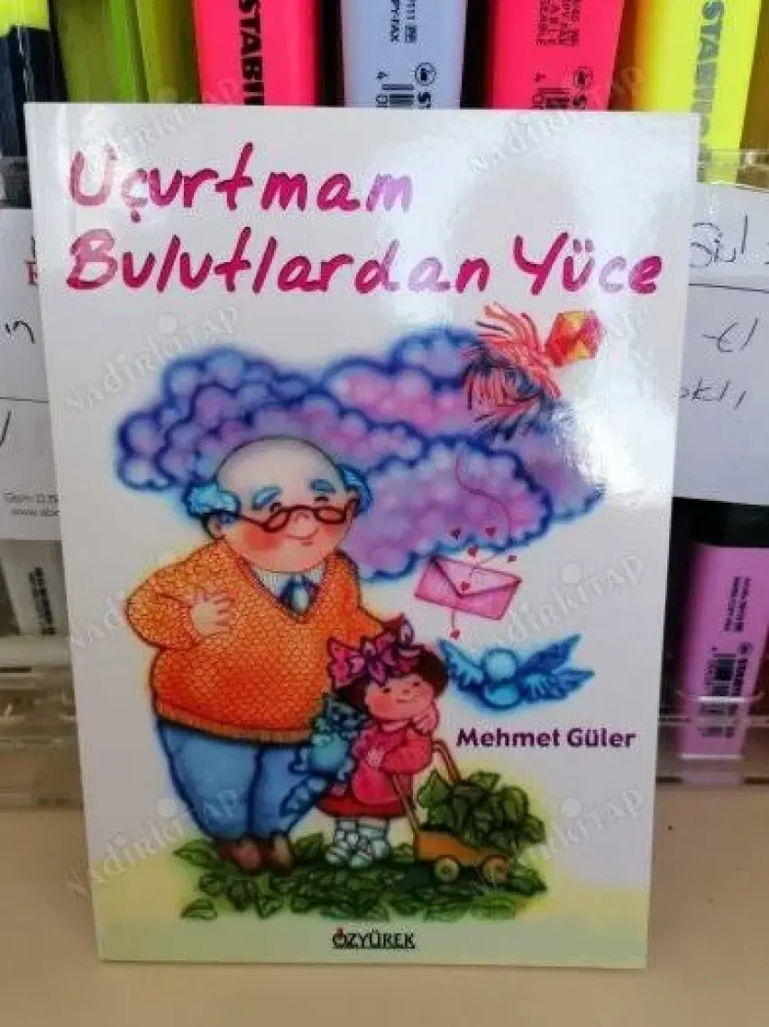 Uçurtmam Bulutlardan Yüce
