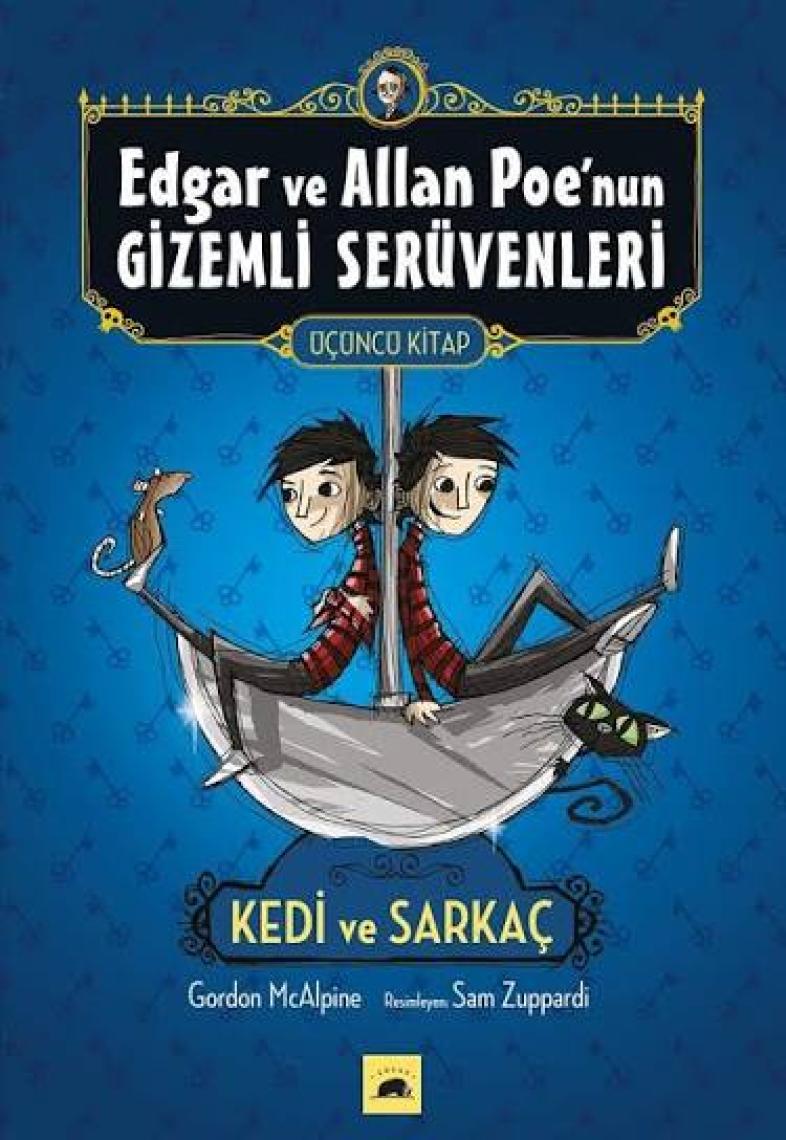 Edgar Ve Allan Poe’ Nun Gizemli Serüvenleri: 3 Kedi Ve Sarkaç-Gordon Mcalpine
